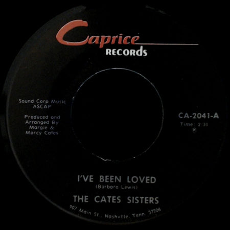 The Cates Sisters - I've Been Loved / Faded Love side A
