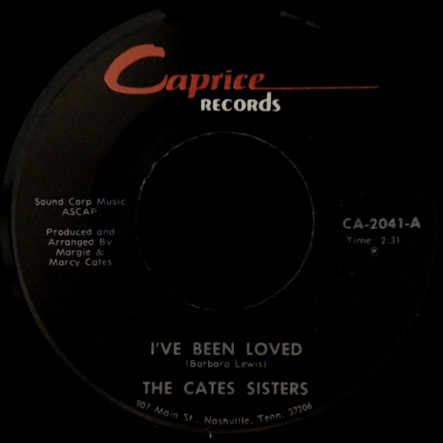 The Cates Sisters - I've Been Loved / Faded Love side A