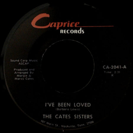The Cates Sisters - I've Been Loved / Faded Love side A