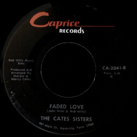 The Cates Sisters - I've Been Loved / Faded Love side B