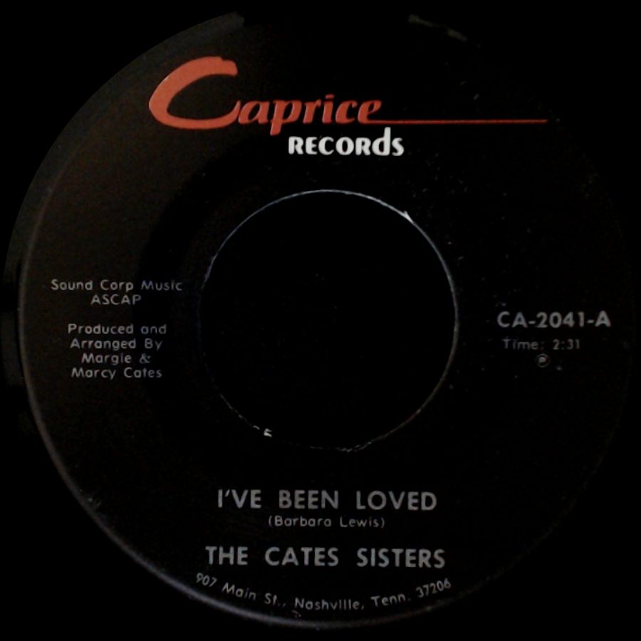 The Cates Sisters - I've Been Loved / Faded Love side A