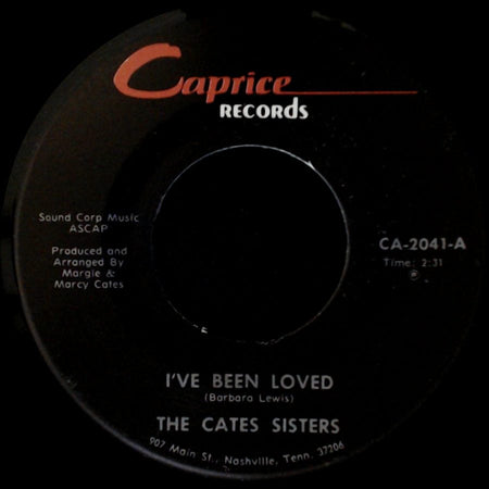 The Cates Sisters - I've Been Loved / Faded Love side A