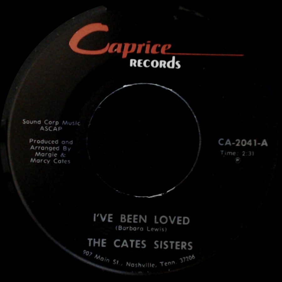 The Cates Sisters - I've Been Loved / Faded Love side A