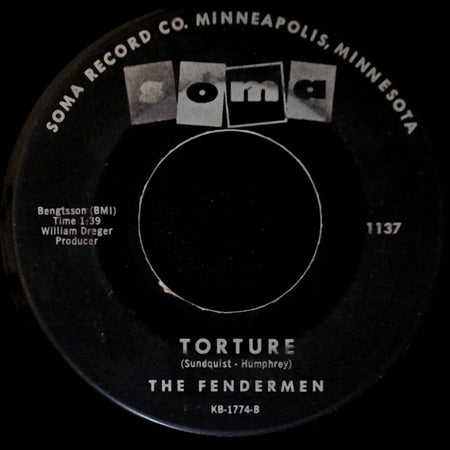 The Fendermen - Torture (Sundquist - Humphrey) / More Skinner Blues side A