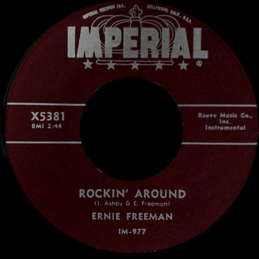Ernie Freeman - Rockin' Around / Lost Dreams side A