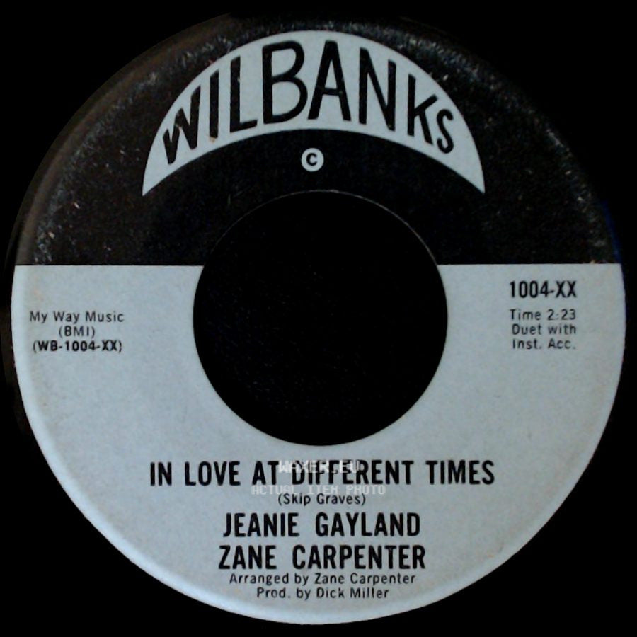 Jeanie Gayland / Jeanie Gayland, Zane Carpenter - I'd Rather Have A Broken Heart / In Love At Different Times side B