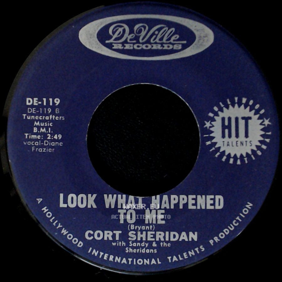 Cort Sheridan With Sandy & The Sheridans - Look What Happened To Me / Sir Michael side A