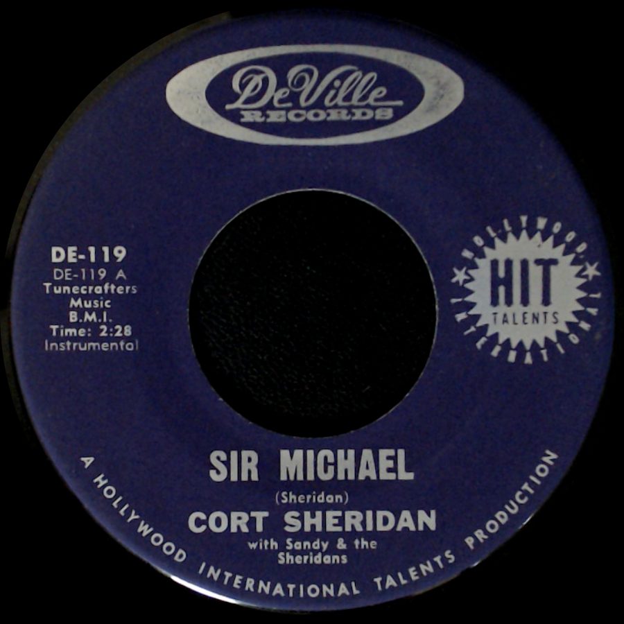 Cort Sheridan With Sandy & The Sheridans - Look What Happened To Me / Sir Michael side B
