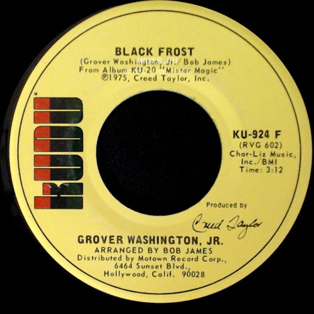 Grover Washington, Jr. - Black Frost / Mister Magic side A