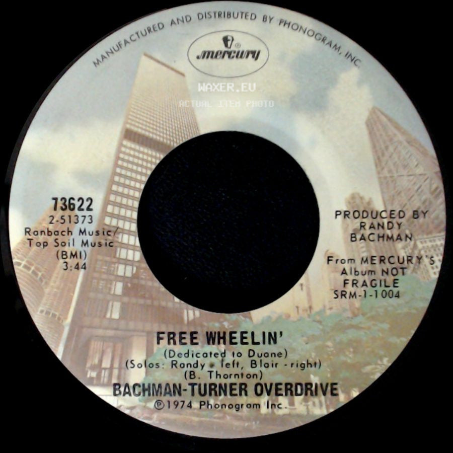 Bachman-Turner Overdrive - You Ain't Seen Nothing Yet / Free Wheelin' side B