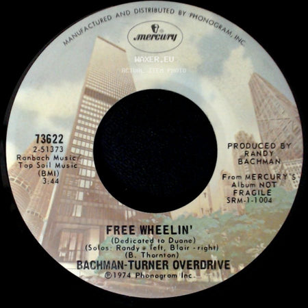 Bachman-Turner Overdrive - You Ain't Seen Nothing Yet / Free Wheelin' side B
