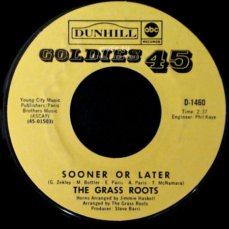 The Grass Roots - Sooner Or Later / Two Divided By Love side A