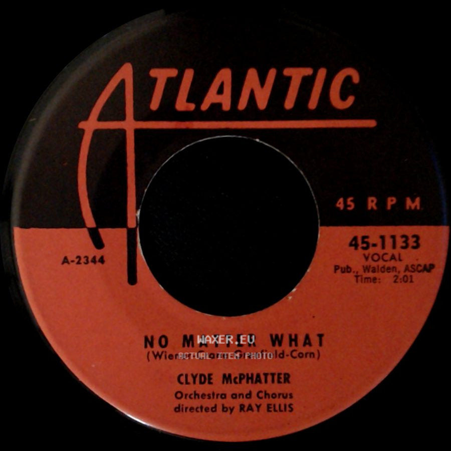 Clyde Mcphatter - Just To Hold My Hand / No Matter What side B