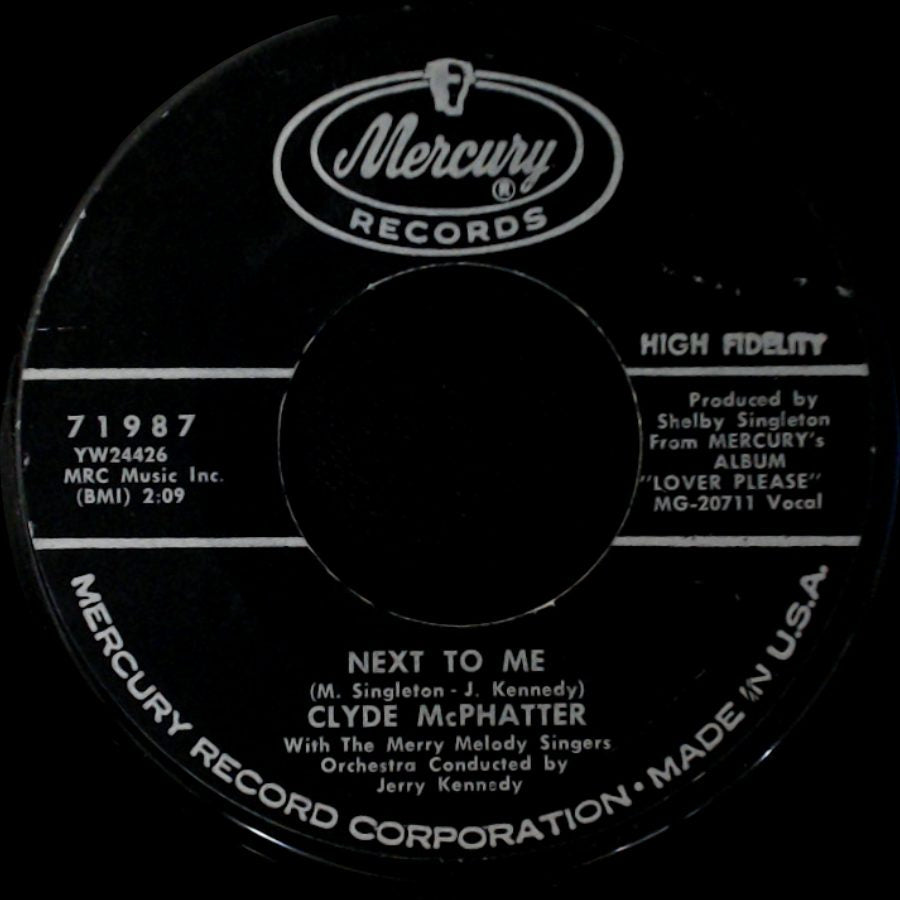 Clyde Mcphatter - Next To Me / Little Bitty Pretty One side A