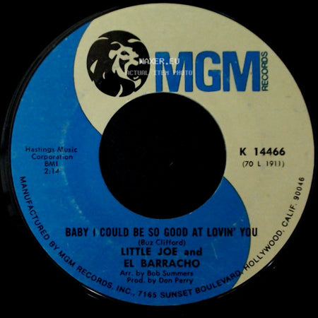 Little Joe And El Barracho - Baby I Could Be So Good At Lovin' You / Cherry Pink And Apple Blossom White side A