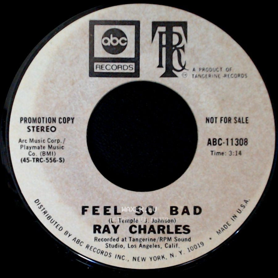 Ray Charles - Feel So Bad / Feel So Bad side B