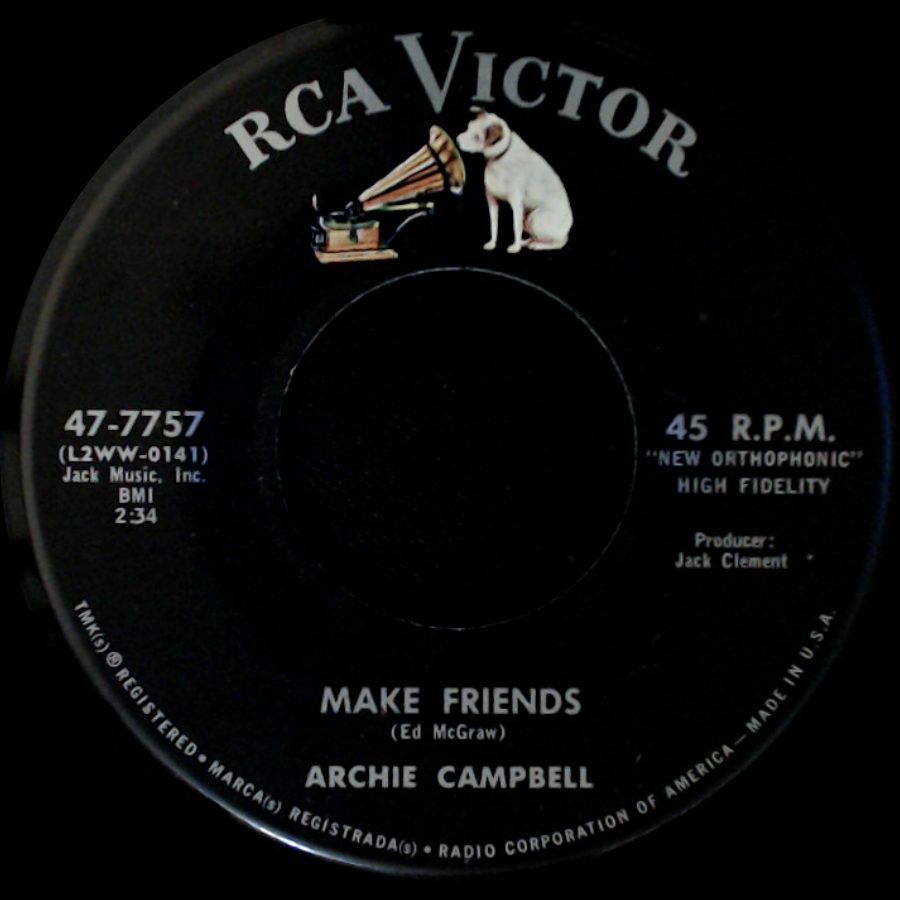Archie Campbell - Make Friends / The Twelfth Rose side A
