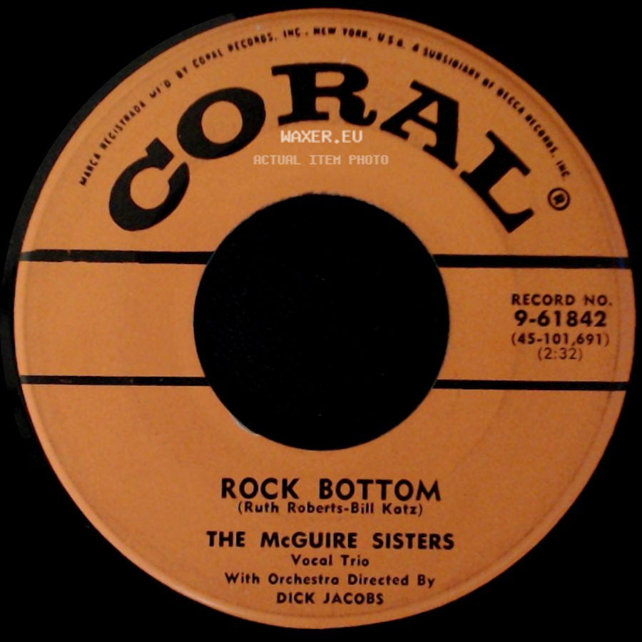 The Mcguire Sisters - Rock Bottom / Beginning To Miss You side A