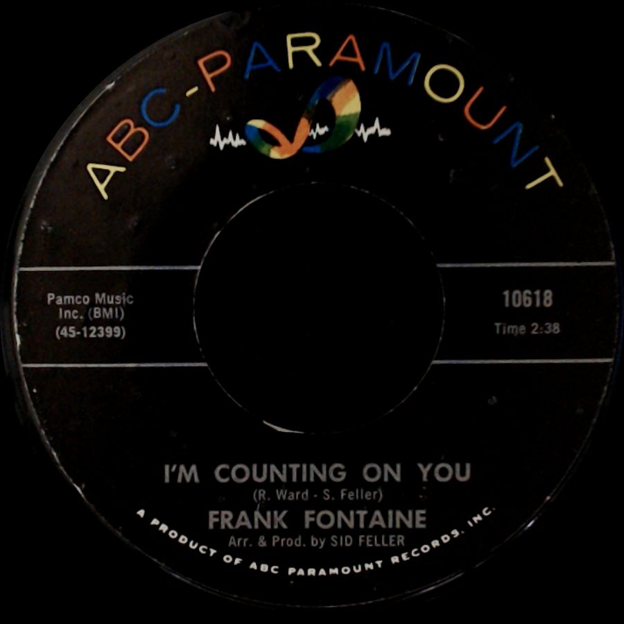 Frank Fontaine - I'm Counting On You / Mexicali Rose side A