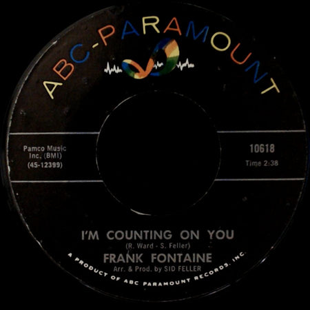 Frank Fontaine - I'm Counting On You / Mexicali Rose side A