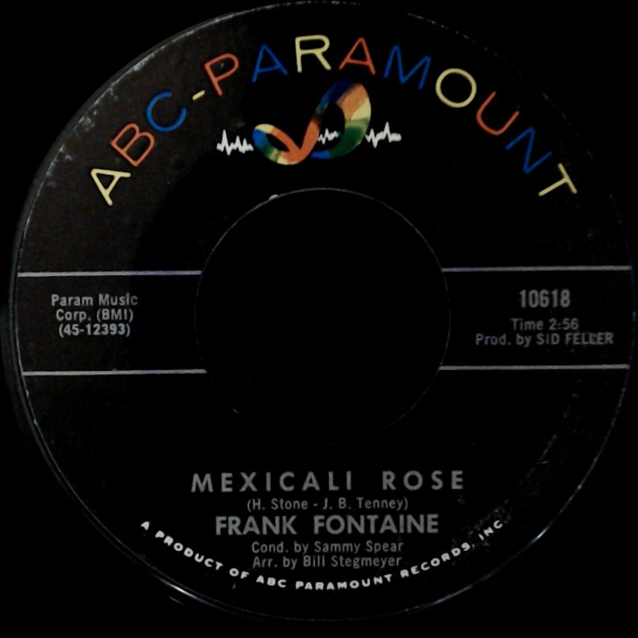 Frank Fontaine - I'm Counting On You / Mexicali Rose side B