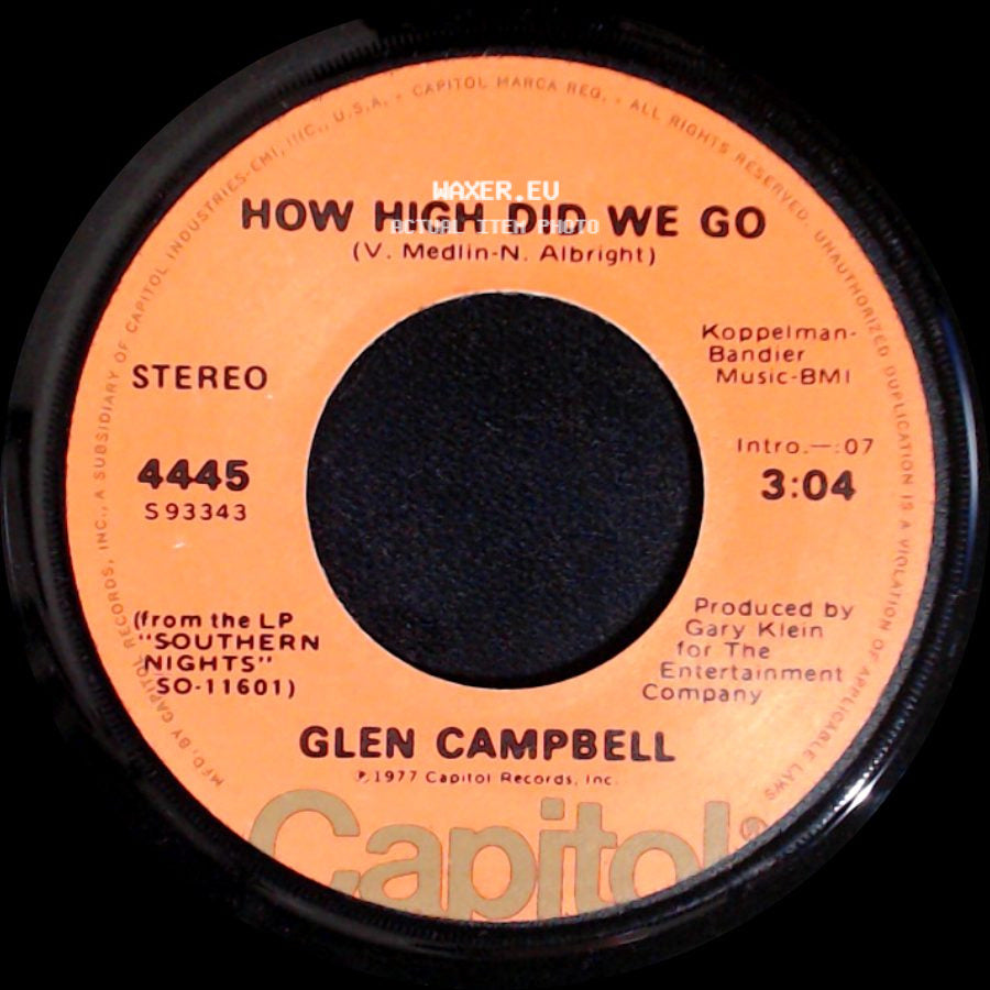 Glen Campbell - How High Did We Go / Sunflower side A