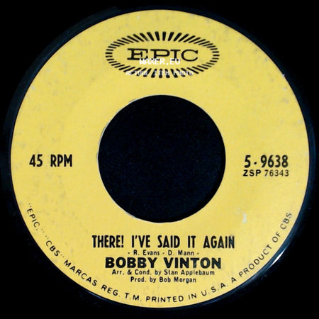 Bobby Vinton - There! I've Said It Again / The Girl With The Bow In Her Hair side A