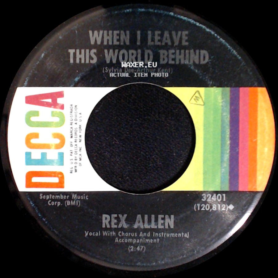 Rex Allen - When I Leave This World Behind / Bummin' Around (From Town To Town) (Harlan Howard) side A