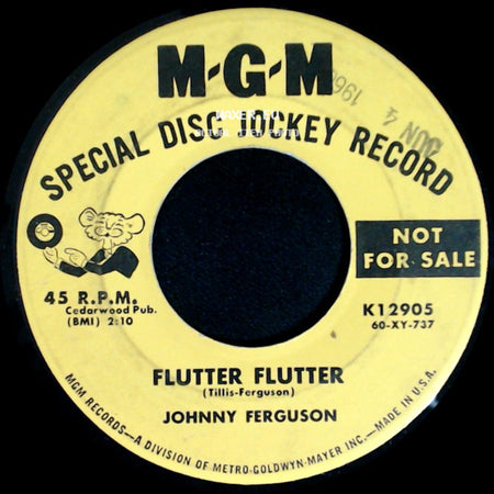 Johnny Ferguson - I Understand Just How You Feel / Flutter Flutter side B