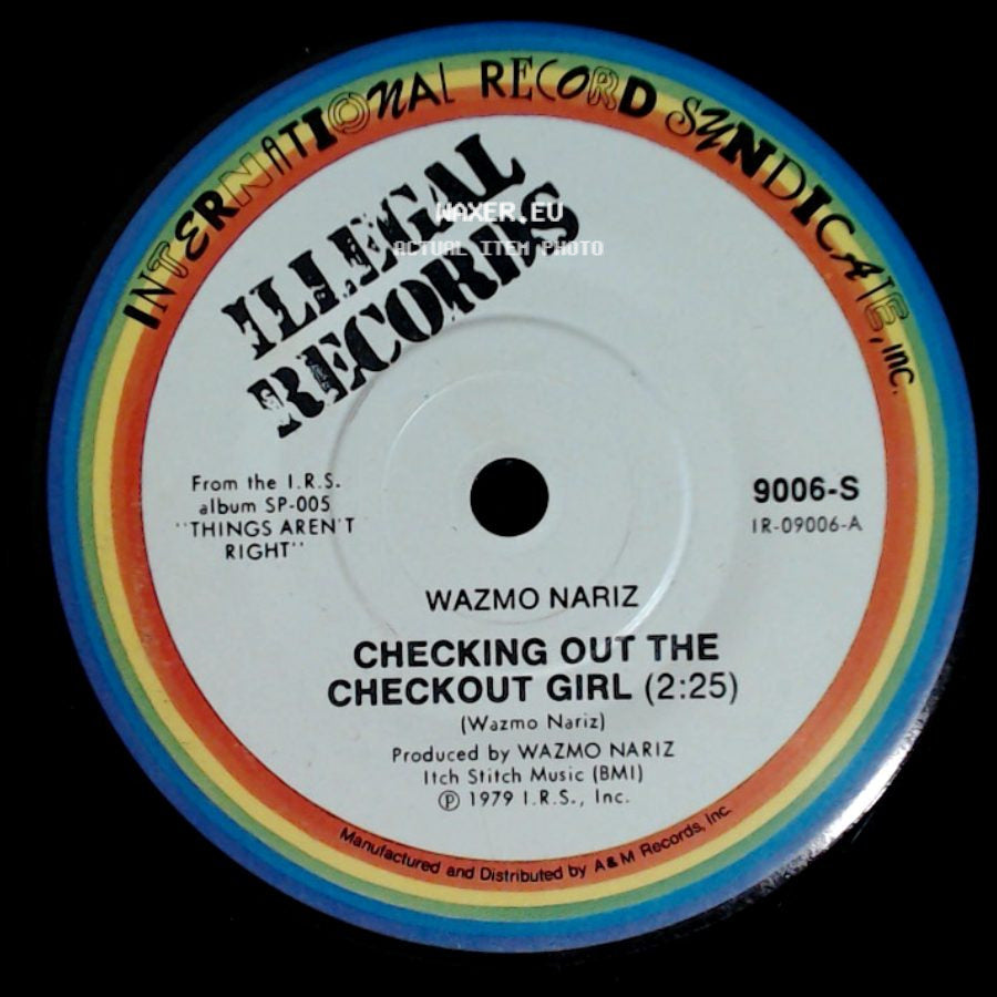 Wazmo Nariz - Checking Out The Checkout Girl / Who Does It Hurt side A