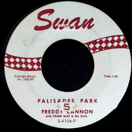 Freddy Cannon / Freddy Cannon With Frank Slay & His Orch. - Palisades Park / June, July, And August side A