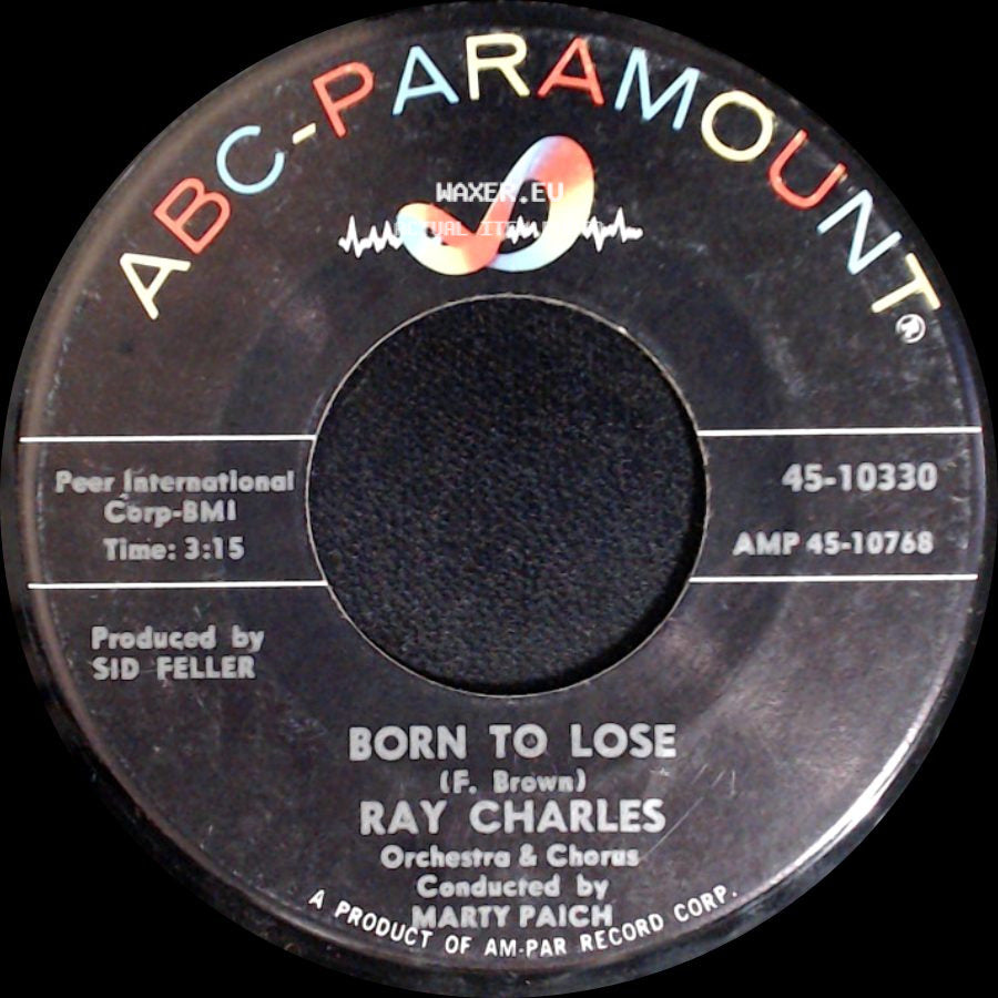 Ray Charles - I Can't Stop Loving You / Born To Lose side B