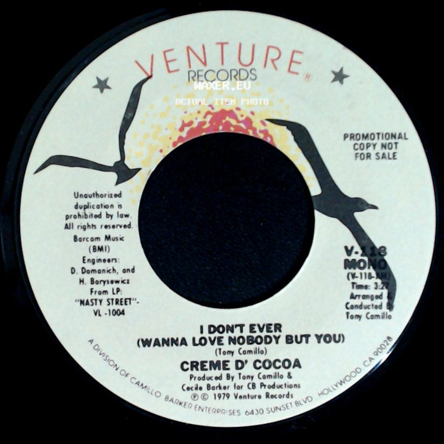 Creme D' Cocoa - I Don't Ever (Wanna Love Nobody But You) / I Don't Ever (Wanna Love Nobody But You) side B