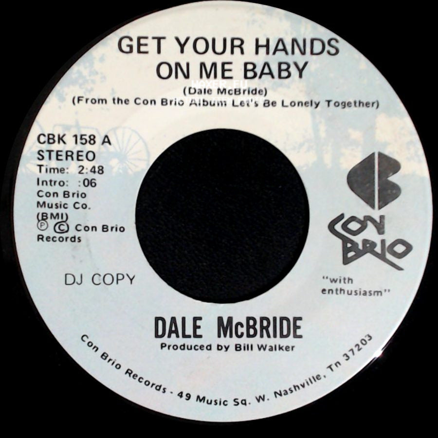 Dale Mcbride - Get Your Hands On Me Baby / I Know The Feeling side A