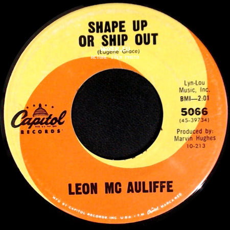 Leon Mc Auliffe - Shape Up Or Ship Out / I Don't Love Nobody side A
