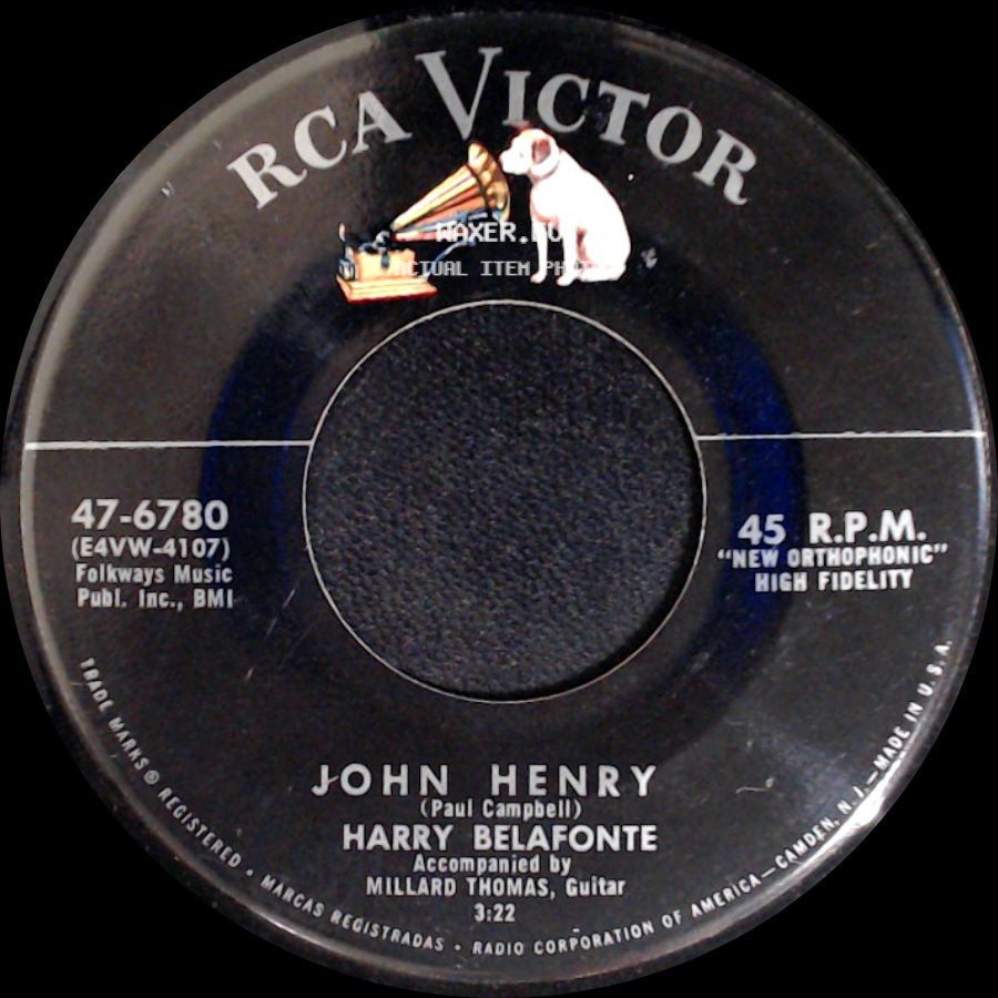 Harry Belafonte - Tol' My Captain / John Henry side B