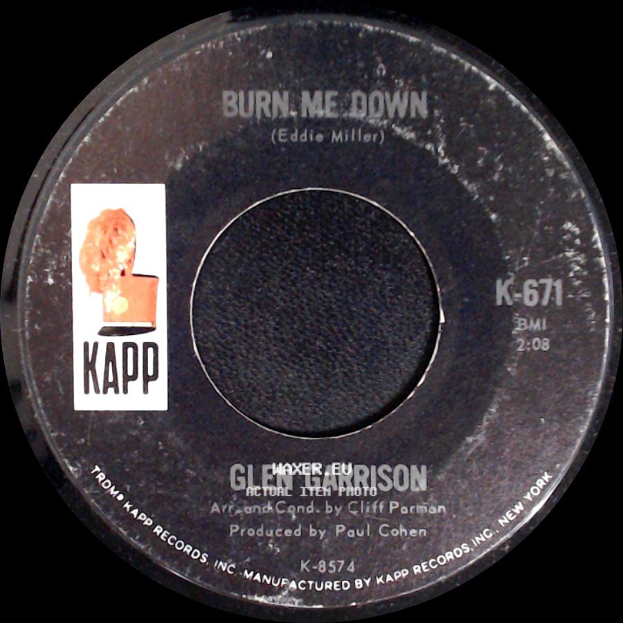 Glen Garrison - Burn Me Down / I Feel A Sin Coming On side A