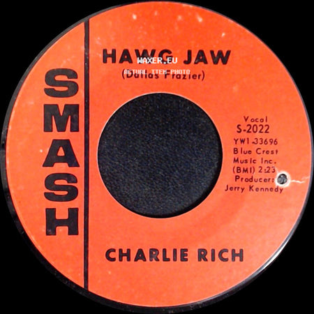 Charlie Rich - Something Just Came Over Me / Hawg Jaw side B
