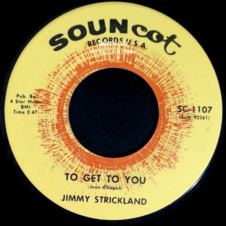 Jimmy Strickland - To Get To You / Looking Down At Me side A