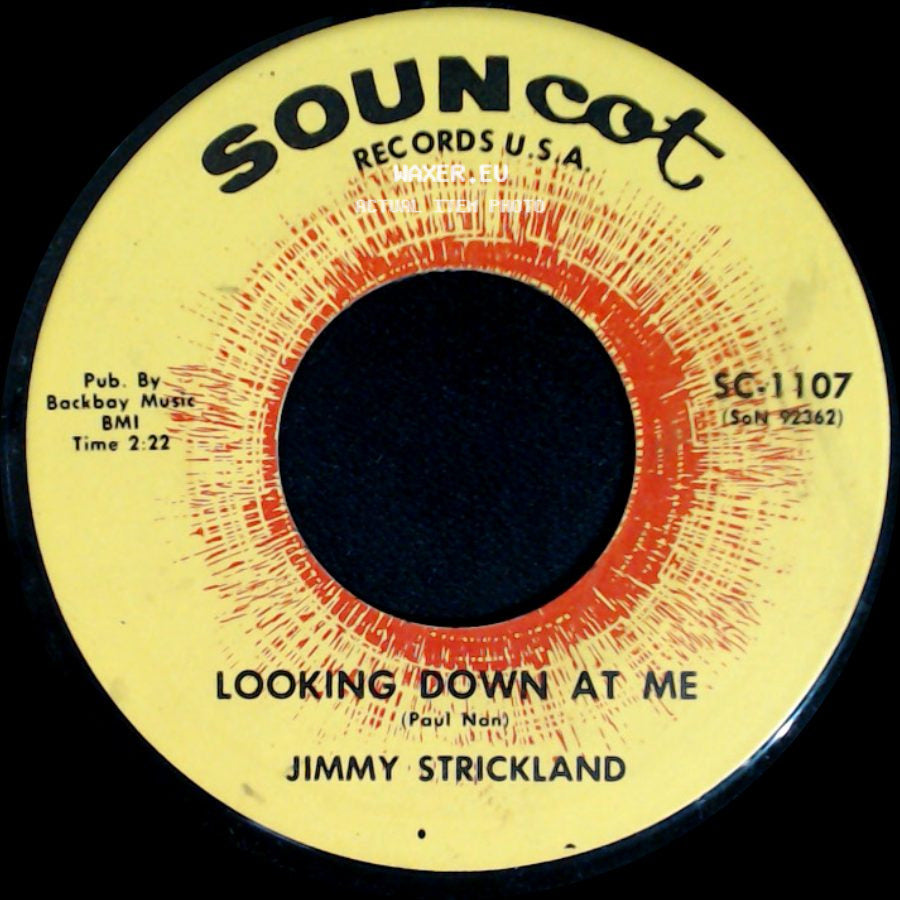 Jimmy Strickland - To Get To You / Looking Down At Me side B