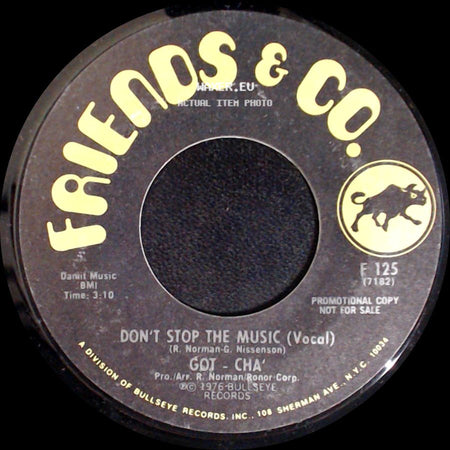 Got - Cha' - Don't Stop The Music (Vocal) / Don't Stop The Music (Instrumental) side A