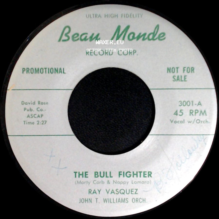 Ray Vasquez / Tommy Sandi - The Bull Fighter / Where Do You Work A-John side A