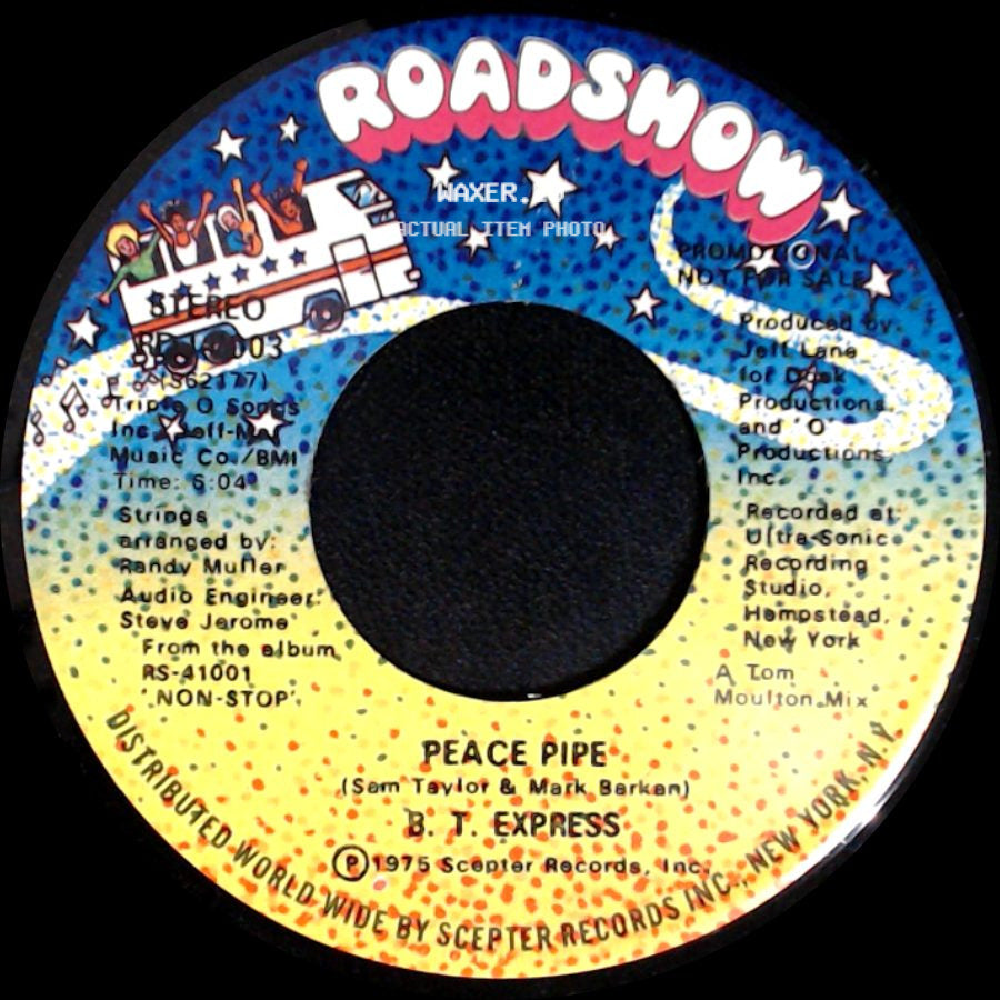 B.T. Express - Peace Pipe / Peace Pipe side A