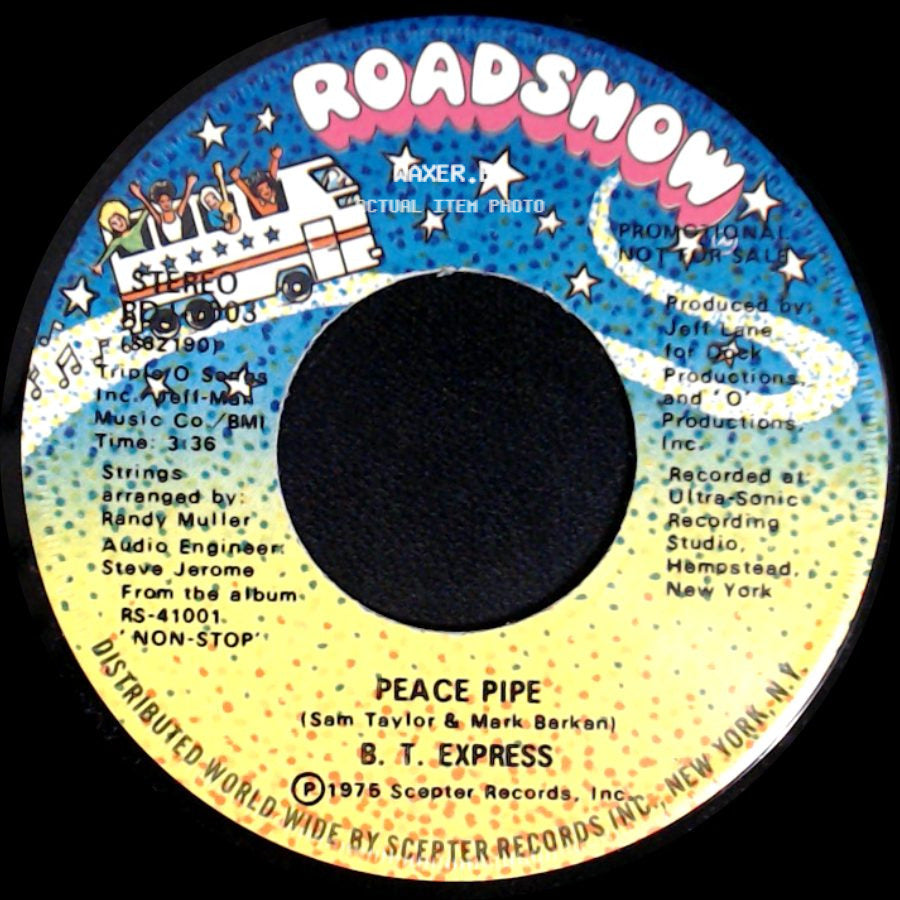 B.T. Express - Peace Pipe / Peace Pipe side B