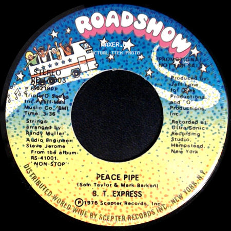 B.T. Express - Peace Pipe / Peace Pipe side B