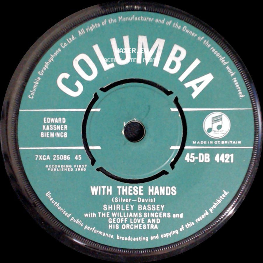Shirley Bassey With The Williams Singers And Geoff Love And His Orchestra / Shirley Bassey With Geoff Love And His Orchestra - With These Hands / The Party's Over side A