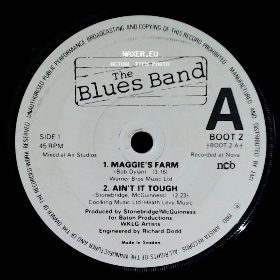 The Blues Band - Maggie's Farm / Ain't It Tough / Unknown Title B side A