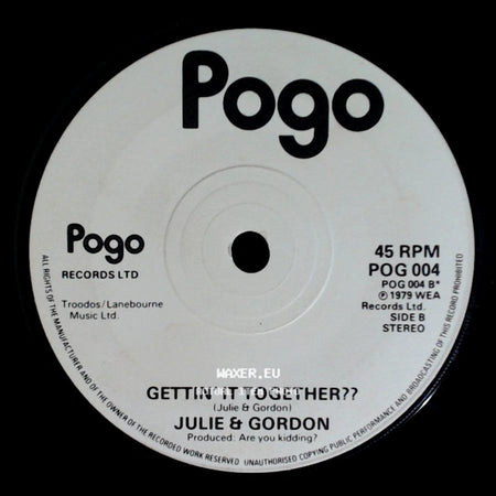 Julie & Gordon - J-J-Julie (Yippee Yula) / Gettin' It Together?? side B