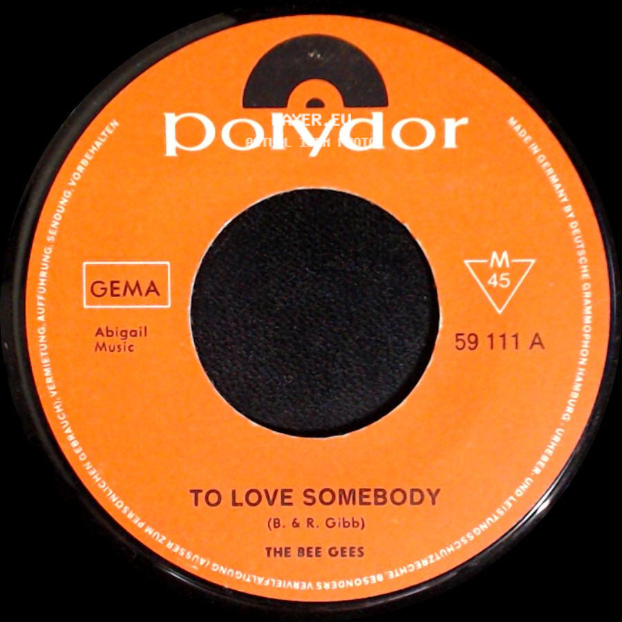 The Bee Gees - To Love Somebody / Close Another Door side A