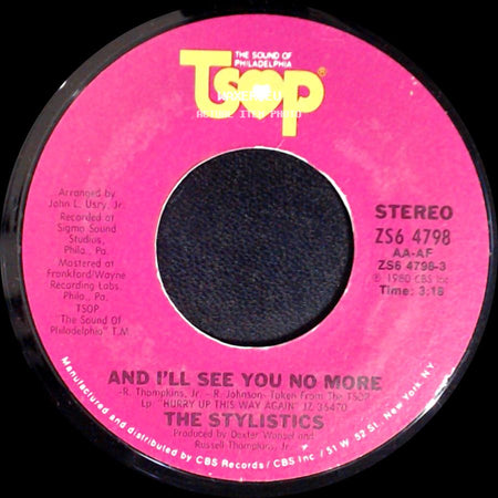 The Stylistics - And I'll See You No More / Driving Me Wild side A